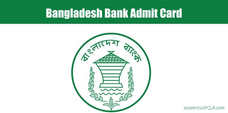 Download Bangladesh Bank Admit Card and Exam Date