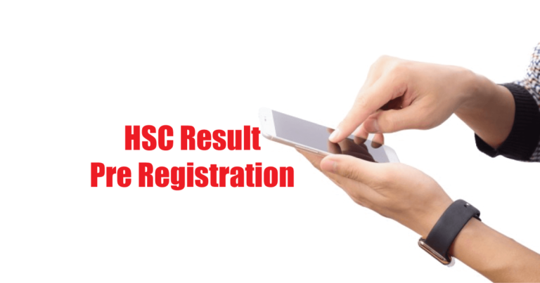 HSC Result Pre Registration Start